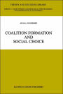 Coalition Formation and Social Choice
