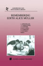 Remembering Edith Alice Mï¿½ller / Edition 1