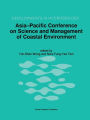Asia-Pacific Conference on Science and Management of Coastal Environment: Proceedings of the International Conference held in Hong Kong, 25-28 June 1996