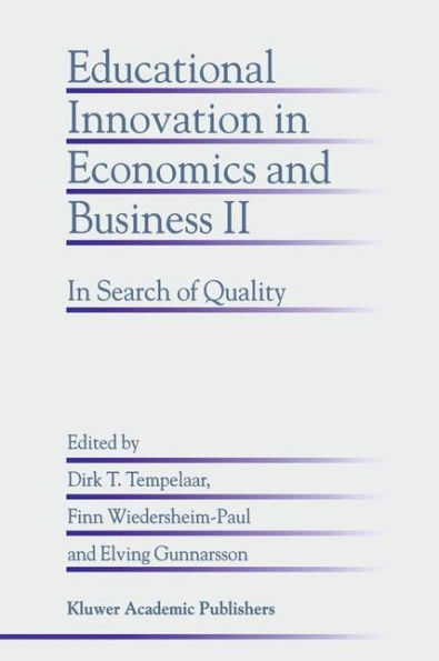 Educational Innovation in Economics and Business II: In Search of Quality / Edition 1