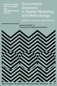 Title: Econometric Advances in Spatial Modelling and Methodology: Essays in Honour of Jean Paelinck, Author: Daniel A. Griffith