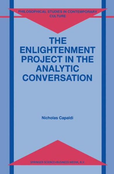 The Enlightenment Project in the Analytic Conversation / Edition 1