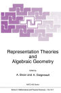 Representation Theories and Algebraic Geometry / Edition 1