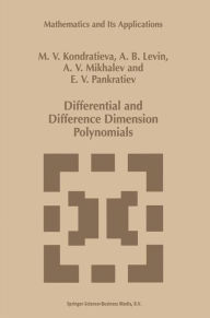 Title: Differential and Difference Dimension Polynomials / Edition 1, Author: Alexander V. Mikhalev