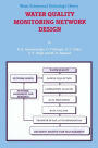 Water Quality Monitoring Network Design / Edition 1
