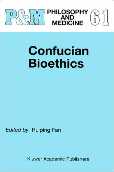 Confucian Bioethics