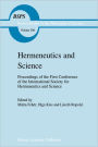 Hermeneutics and Science / Edition 1
