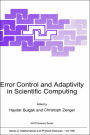 Error Control and Adaptivity in Scientific Computing / Edition 1