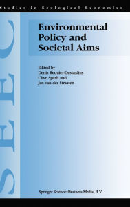 Title: Environmental Policy and Societal Aims, Author: Requier-Desjardins