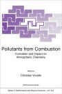 Pollutants from Combustion: Formation and Impact on Atmospheric Chemistry / Edition 1