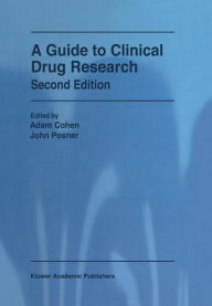 Title: A Guide to Clinical Drug Research / Edition 2, Author: A. Cohen