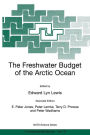 The Freshwater Budget of the Arctic Ocean