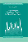 IUTAM Symposium on Nonlinear Waves in Multi-Phase Flow: Proceedings of the IUTAM Symposium held in Notre Dame, U.S.A., 7-9 July 1999 / Edition 1