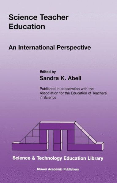 Science Teacher Education: An International Perspective