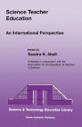 Science Teacher Education: An International Perspective