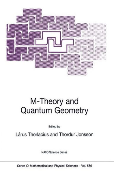 M-Theory and Quantum Geometry / Edition 1