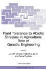 Plant Tolerance to Abiotic Stresses in Agriculture: Role of Genetic Engineering