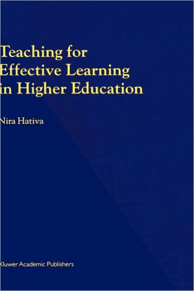 Teaching for Effective Learning in Higher Education
