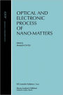 Optical and Electronic Process of Nano-Matters / Edition 1