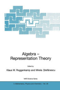 Title: Algebra - Representation Theory / Edition 1, Author: Klaus W. Roggenkamp