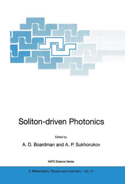 Soliton-driven Photonics / Edition 1