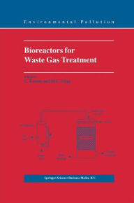 Title: Bioreactors for Waste Gas Treatment / Edition 1, Author: C. Kennes