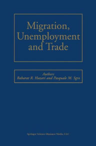 Title: Migration, Unemployment and Trade / Edition 1, Author: Bharat R. Hazari