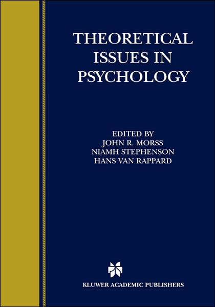 Theoretical Issues In Psychology: Proceedings Of The International 