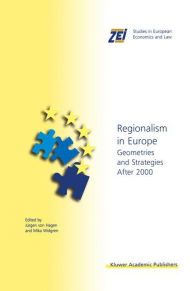 Title: Regionalism in Europe: Geometries and Strategies After 2000 / Edition 1, Author: Jïrgen von Hagen