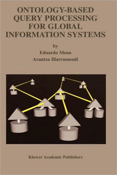 Ontology-Based Query Processing for Global Information Systems