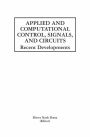 Applied and Computational Control, Signals, and Circuits: Recent Developments / Edition 1