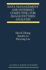 Data Management and Internet Computing for Image/Pattern Analysis