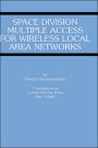 Space Division Multiple Access for Wireless Local Area Networks / Edition 1