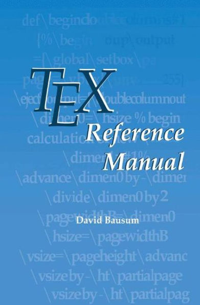 TeX Reference Manual / Edition 1