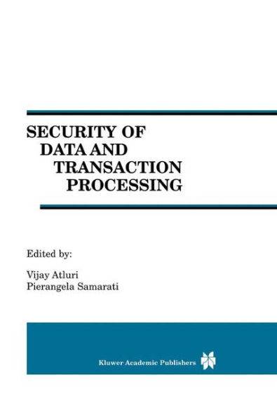 Security Of Data And Transaction Processing / Edition 1