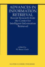 Advances in Information Retrieval: Recent Research from the Center for Intelligent Information Retrieval / Edition 1