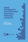 Home Informatics and Telematics: Information, Technology and Society / Edition 1