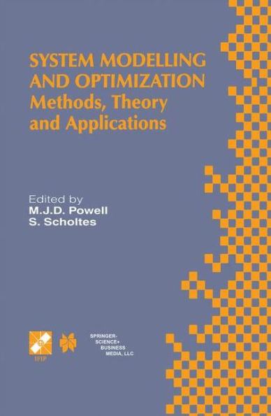System Modelling and Optimization: Methods, Theory and Applications. 19th IFIP TC7 Conference on System Modelling and Optimization July 12-16, 1999, Cambridge, UK / Edition 1