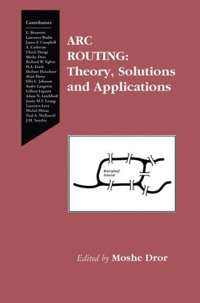 Arc Routing: Theory, Solutions and Applications / Edition 1
