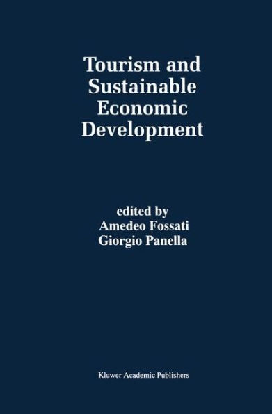 Tourism and Sustainable Economic Development / Edition 1