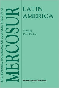 Title: Latin America: MERCOSUR / Edition 1, Author: P. Coffey