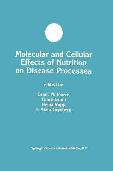 Molecular and Cellular Effects of Nutrition on Disease Processes / Edition 1