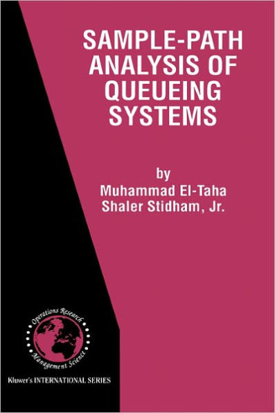 Sample-Path Analysis of Queueing Systems / Edition 1