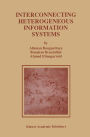 Interconnecting Heterogeneous Information Systems / Edition 1
