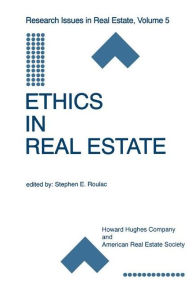 Title: Ethics in Real Estate / Edition 1, Author: Stephen E. Roulac