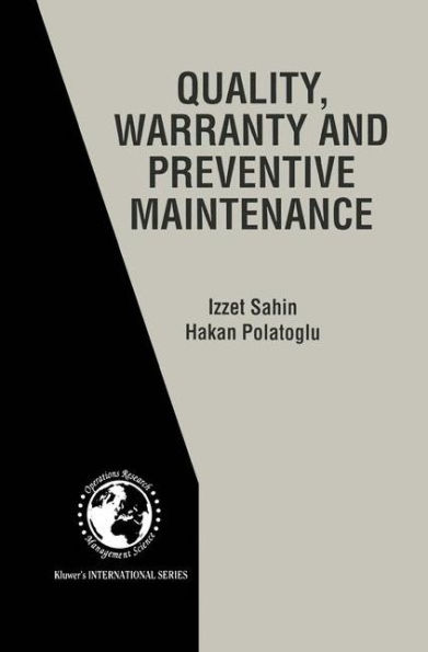 Quality, Warranty and Preventive Maintenance / Edition 1