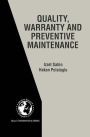 Quality, Warranty and Preventive Maintenance / Edition 1