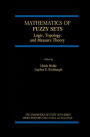 Mathematics of Fuzzy Sets: Logic, Topology, and Measure Theory / Edition 1