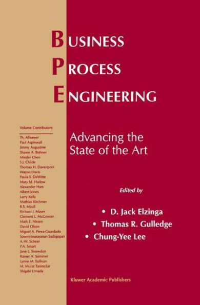 Business Process Engineering: Advancing the State of the Art / Edition 1