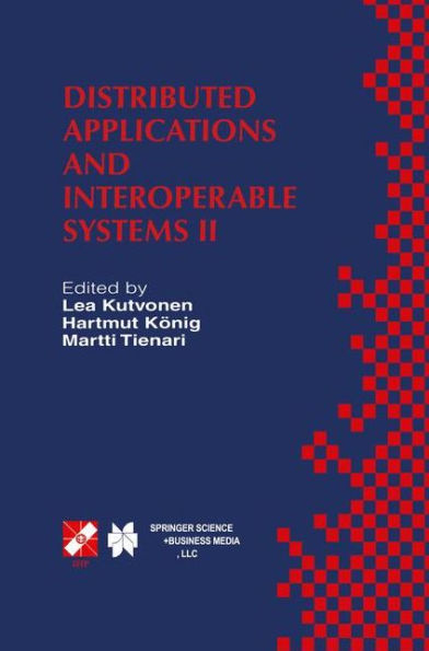Distributed Applications and Interoperable Systems II: IFIP TC6 WG6.1 Second International Working Conference on Distributed Applications and Interoperable Systems (DAIS'99)June 28-July 1, 1999, Helsinki, Finland